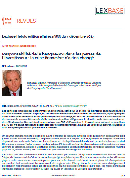 Responsabilité de la banque-PSI dans les pertes de l’investisseur : la crise financière n’a rien changé (Cass. com., 18 octobre 2017, n° 16-10271) Responsabilité de la banque-PSI dans les pertes de l’investisseur : la crise financière n’a rien changé (Cass. com., 18 octobre 2017, n° 16-10271)