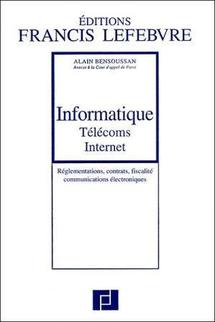 Alain BENSOUSSAN, Best Lawyer of the year, publie une lettre juridique : "Juristendances Informatique et Télécoms". Un peu de droit du commerce électronique et de l'internet.