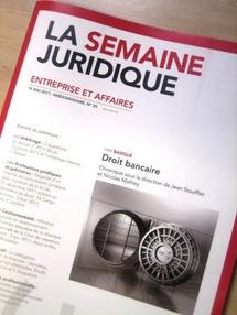 La 33e Chronique de droit bancaire est publiée (JCP E, Semaine Juridique)... de Droit bancaire "et financier". La 33e Chronique de droit bancaire est publiée (JCP E, Semaine Juridique)... de Droit bancaire "et financier".