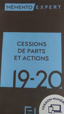 La cession de droits sociaux, le tribunal de commerce et un petit mystère (Cass. com., 6 janvier 2021, 19-10.238, inédit) La cession de droits sociaux, le tribunal de commerce et un petit mystère (Cass. com., 6 janvier 2021, 19-10.238, inédit)