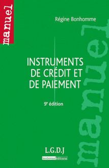 Régine BONHOMME republie ses ouvrages de droit bancaire (éd. LGDJ)