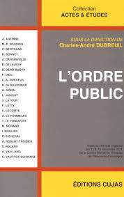 De "L'ordre public" (éditions Cujas, coll. Actes et Etudes) à l'ordre public financier...