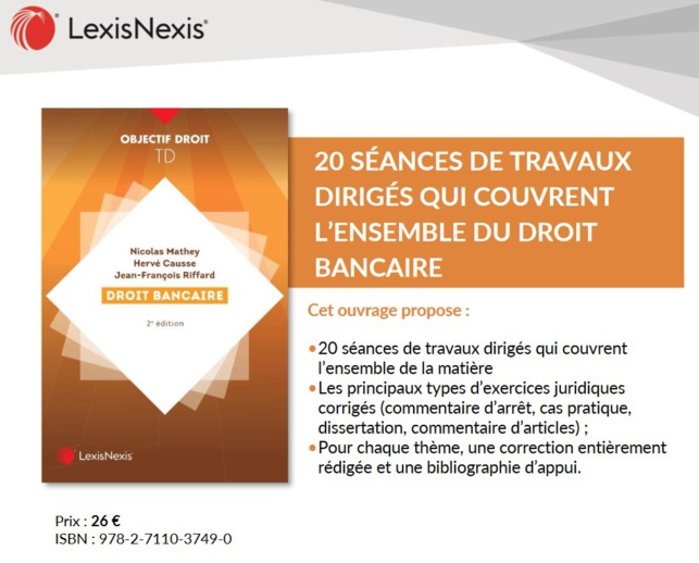 TD de Droit Bancaire, LexisNexis, par N. Mathey, H. Causse et J.-F. Riffard
