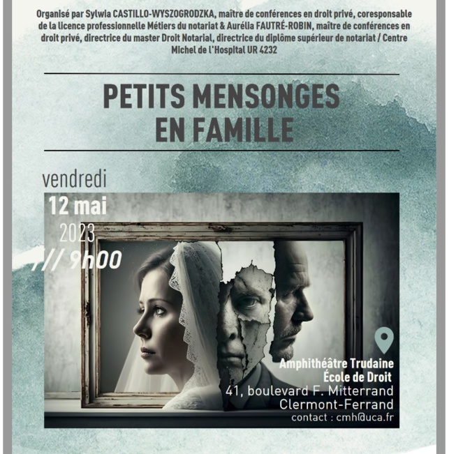 Petits mensonges en famille, Ecole de droit, 12 mai 2023. Petits mensonges en famille, Ecole de droit, 12 mai 2023.