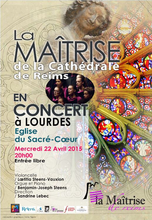 CONCERT A LOURDES, en l'Église du Sacré-Coeur, de la Maîtrise de la Cathédrale de REIMS (22 avril 2015 / vidéo !)