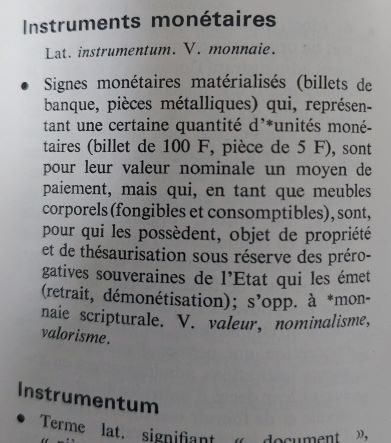 « Il est admis que la notion de monnaie est double en ce qu'elle recouvre les instruments monétaires et l'unité monétaire » (Yves Chaput) « Il est admis que la notion de monnaie est double en ce qu'elle recouvre les instruments monétaires et l'unité monétaire » (Yves Chaput)