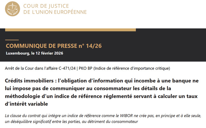 Les travers du droit européen et des justices européennes : la banque et l'indice de référence d'un taux (CJUE, 12 février 2026, affaire C-471/24)