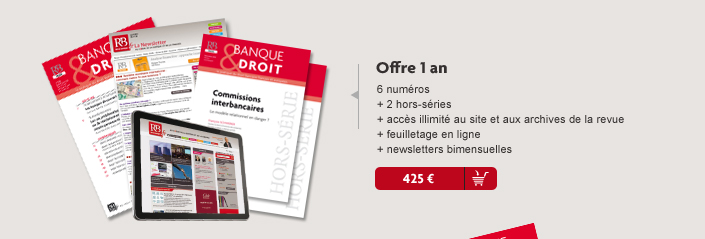 Les 30 ans de la "loi bancaire", ** 7 février ** (Colloque Strasbourg/Paris, Revue Banque & Droit, à paraître)