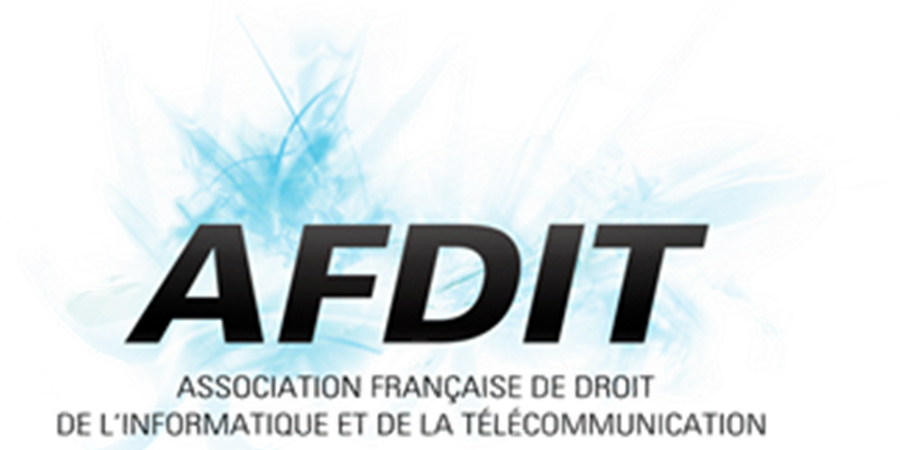 Nouveaux Présidents et nouveau Conseil d'administration pour l'AFDIT (Association Française du Droit de l'informatique et de la Télécommunication).