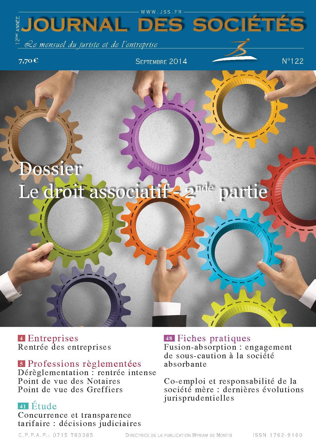 Un dossier sur le droit des associations (Journal des sociétés, n° 121 juillet 2014, n° 122 septembre 2014)
