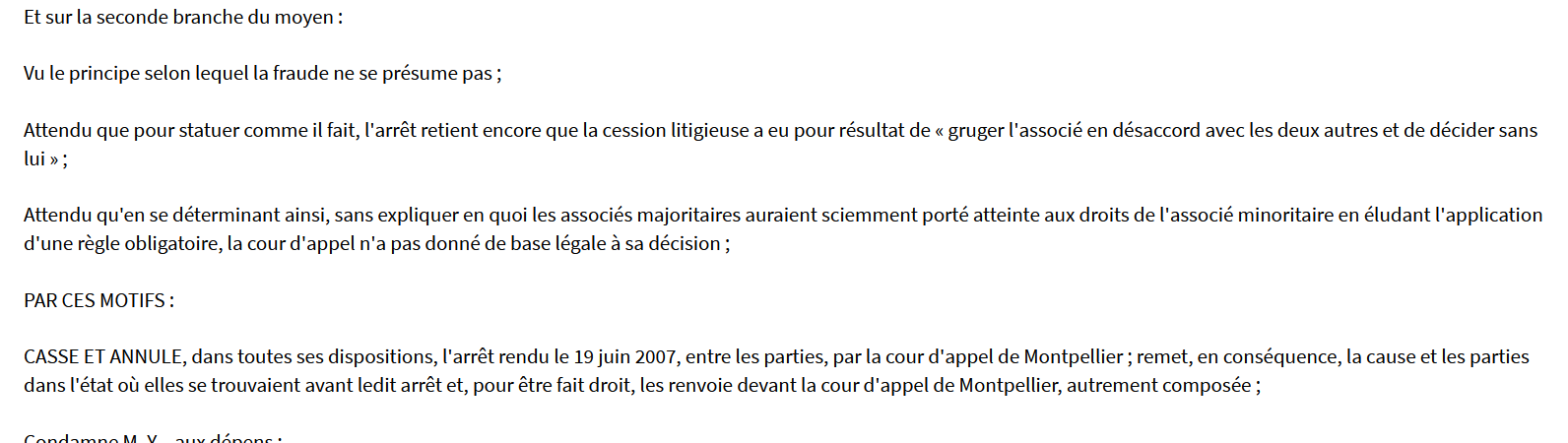 "Vu le principe selon lequel la fraude ne se présume pas..."