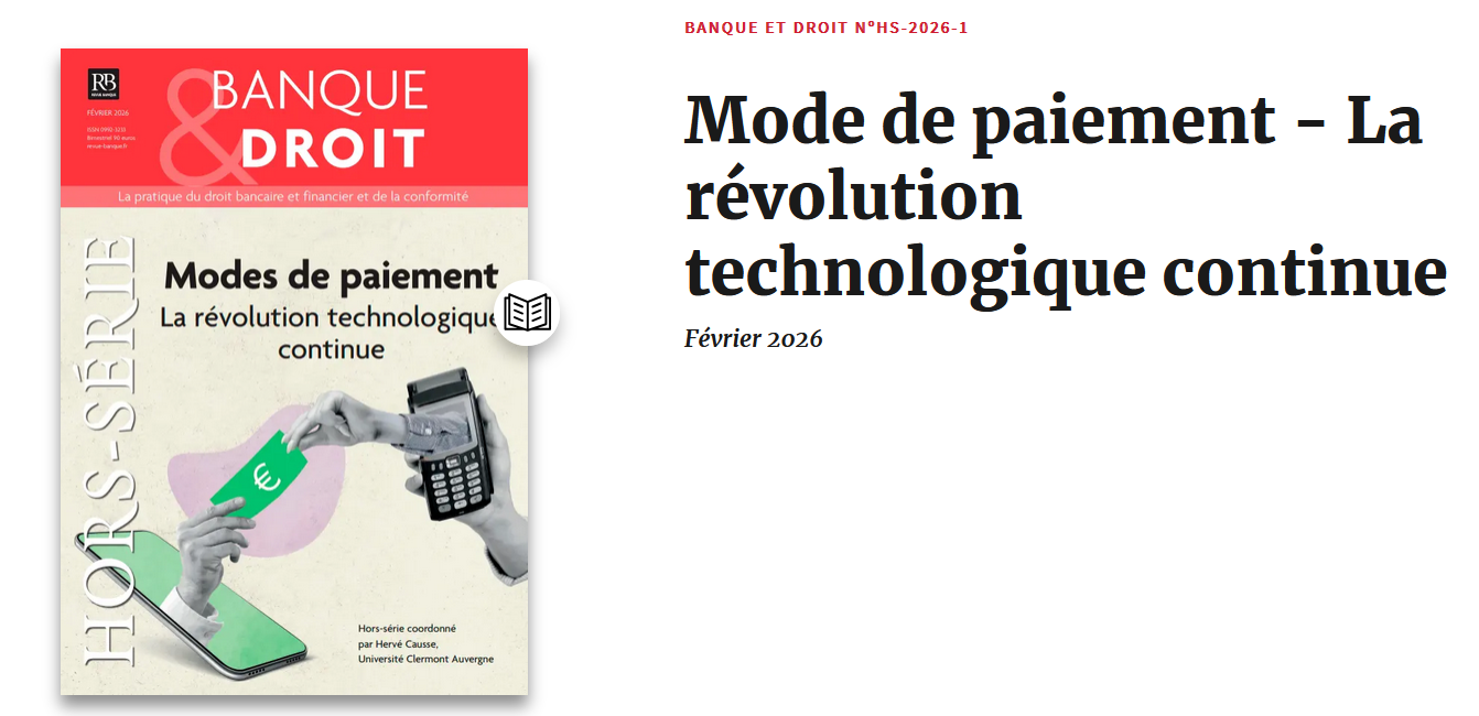Modes de paiement. La révolution continue. Revue Banque & Droit, Numéro HS 2026-1.