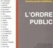 De "L'ordre public" (éditions Cujas, coll. Actes et Etudes) à l'ordre public financier...