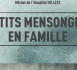 Petits mensonges en famille, Ecole de droit, 12 mai 2023. 