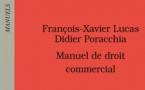 Manuel de droit commercial, PUF, 2018, par F.-X. Lucas et D. Porracchia