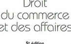 Didier GUEVEL propose un Code des affaires. A propos du traditionnel droit commercial...