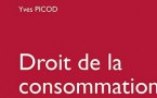 Droit de la consommation, par Yves PICOD (2018, Sirey Dalloz) : le tour de la question !