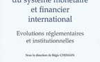La refondation du système monétaire et financier international, éd. PEDONE, Actes du colloque de mars 2010 (OCDE), dir. R. CHEMAIN.