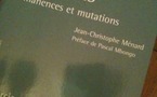 Le droit français des groupements politiques, par J.-C. MENARD (éd. LARCIER), préface P. MBONGO.