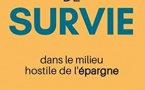 Manuel de survie dans le milieu hostile de l'épargne, par G.-O. Doré, fondateur de mieuxplacer.com