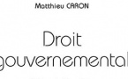 Droit judiciaire, Droit parlementaire, Droit gouvernemental et Droit de la régulation. A chaque pouvoir son droit !