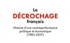 La France, grand pays en déclin et petit pays inconscient ! "Le décrochage français", par M. Hau et F. Torrès, 2024, éd. PUF.