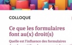 Ce que les formulaires font au(x) droit(s) (Colloque, 28 novembre 2024). Un bel angle à élargir ! Ce que les formulaires font au(x) droit(s) (Colloque, 28 novembre 2024). Un bel angle à élargir !