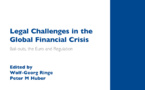 Legal Challenges in the Global Financial Crisis (Hart Publishing), by W. G. RINGE and P. M. HUBER Legal Challenges in the Global Financial Crisis (Hart Publishing), by W. G. RINGE and P. M. HUBER
