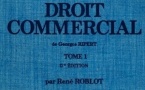 Traité élémentaire de droit commercial, de Georges RIPERT part René ROBLOT (LGDJ, 2 t., 1986) 