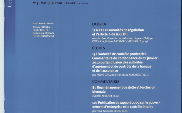 L'autorité de contrôle prudentiel (ACP) (Rev. dr. banc. et financier, mai-juin 2010) : commentaire de l'ordonnance du 21 janvier 2010, par H. CAUSSE et A. MAYMONT