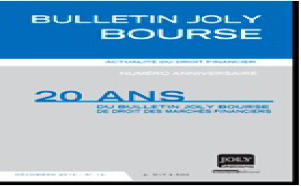 Vingt ans de droit boursier en revue : Numéro spécial du Bulletin Joly Bourse