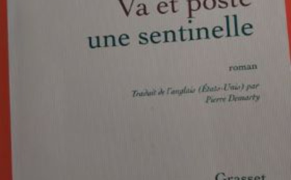 Former un avocat en Alabama, dans "Va et poste une sentinelle" de Harper Lee (Grasset, 2015)