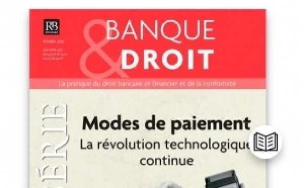 Modes de paiement. La révolution continue. Revue Banque &amp; Droit, Numéro HS 2026-1.