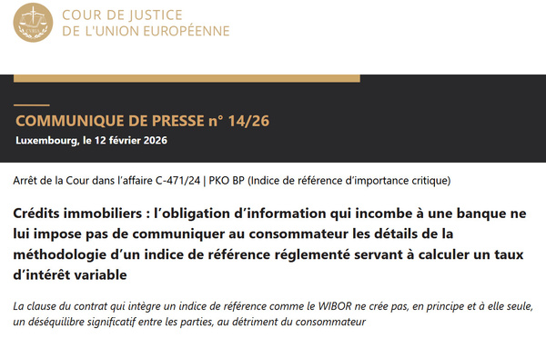 Les travers du droit européen et des justices européennes : la banque et l'indice de référence d'un taux (CJUE, 12 février 2026, affaire C-471/24)