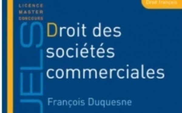 Droit des sociétés commerciales, Bruylant, Coll. Paradigme, 2026, par François DUQUESNE